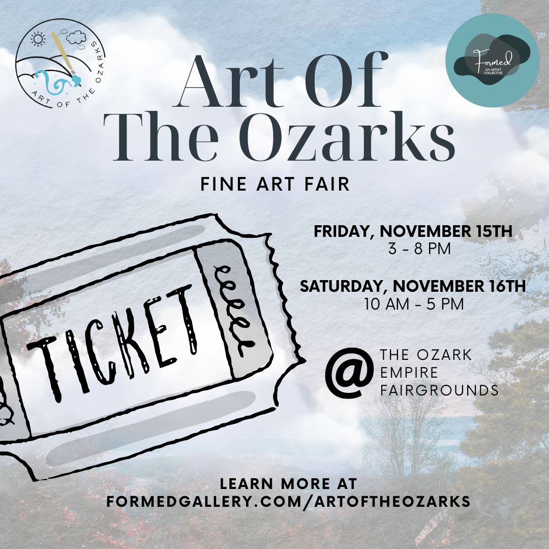 Art Of The Ozarks Tickets Formed Gallery